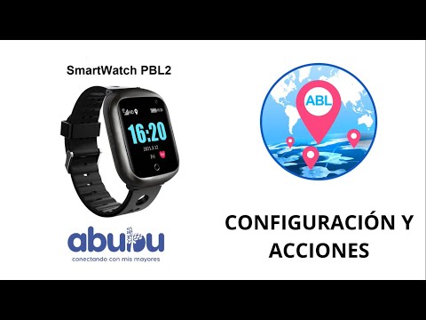 SmartWatch PBL2 - Configuración y acciones