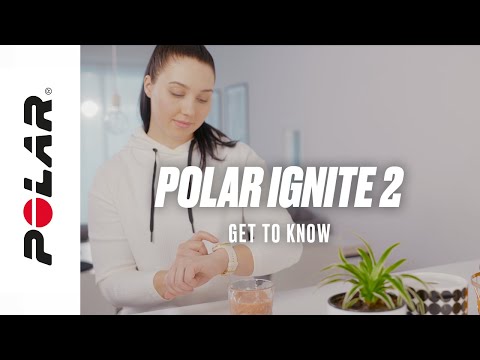 Polar Ignite 2 | Get to know